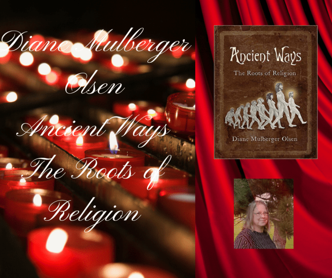 diane-mulberger-olsenancient-waysthe-roots-of-religion